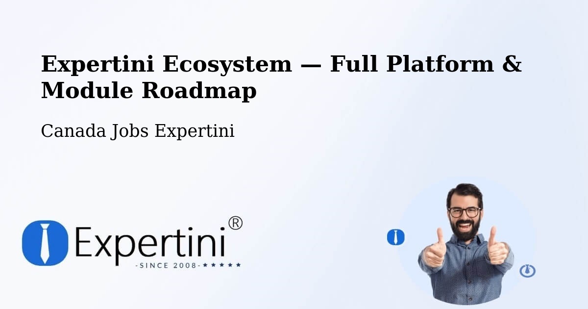 Expertini Ecosystem — Full Platform & Module Roadmap – Kamloops